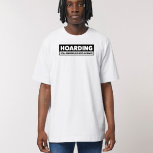 T-Shirt Modelbouw Hoarding is not a crime
