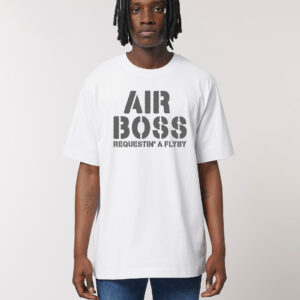 T-Shirt Air Boss Requesting A Flyby